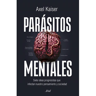 Parasitos Mentales - Kaiser, Axel