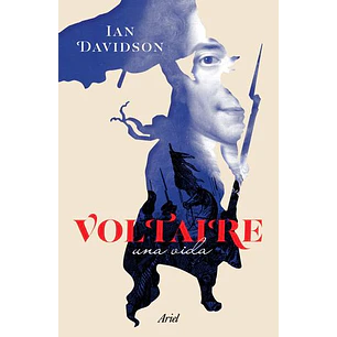 Voltaire Una Vida - Davidson, Ian