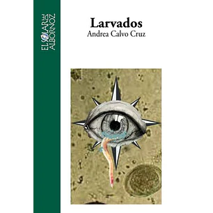 Larvados - Calvo Cruz, Andrea