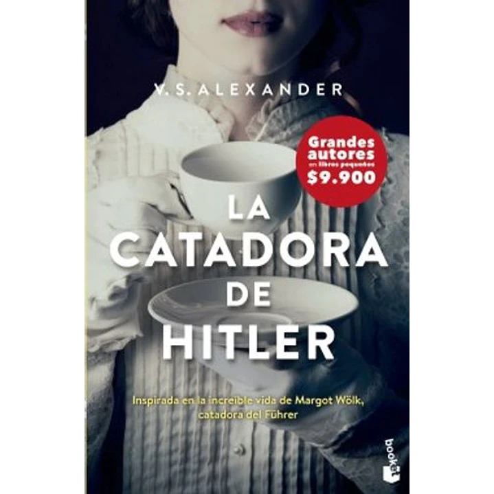 La Catadora De Hitler (Booket) - Alexander, V.s. 1