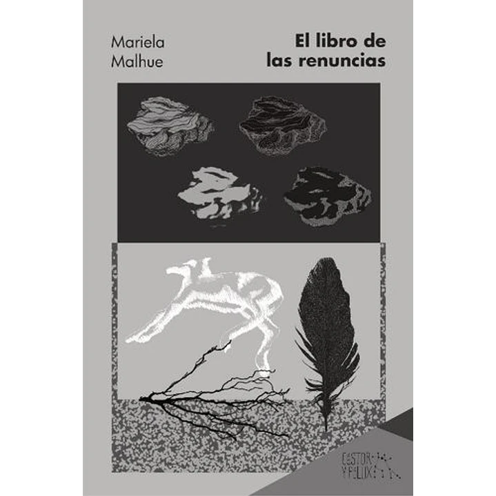 El Libro De Las Renuncias - Malhue, Mariela 1