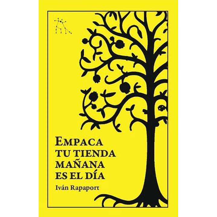 Empaca Tu Tienda Mañana Es El Dia - Rapaport, Iván 1