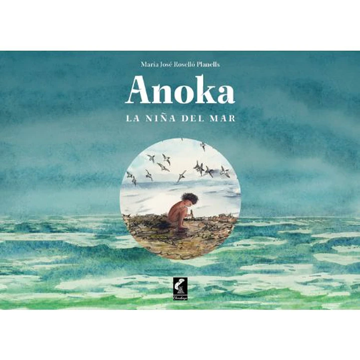 Anoka La Niña Del Mar - Rosello Planells, Maria Jose 1
