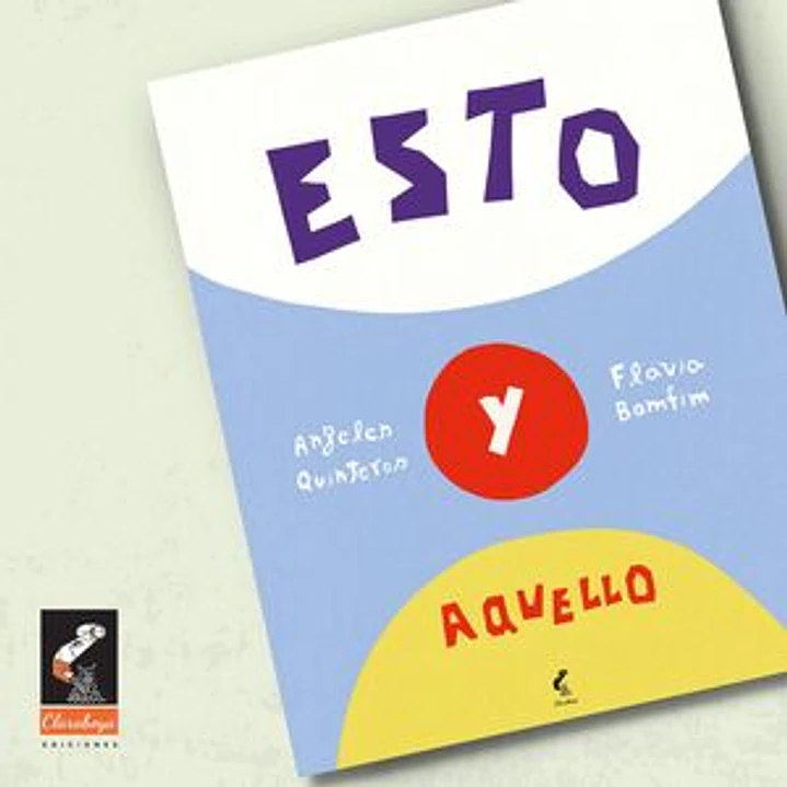 Esto Y Aquello - Bomfim, Flavia; Quinteros, Angeles 1