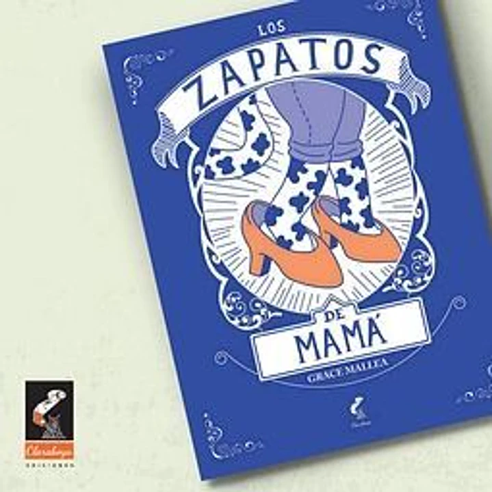 Los Zapatos De Mama - Mallea, Grace 1