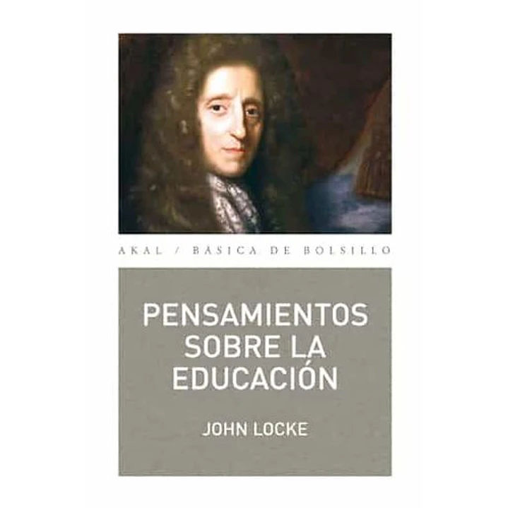 Pensamientos Sobre La Educacion - Locke, John 1