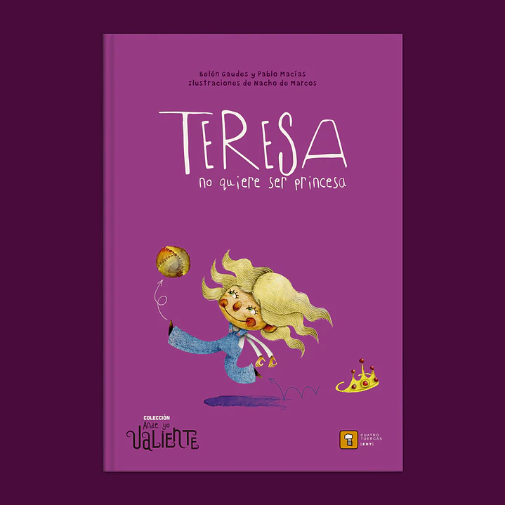 Teresa No Quiere Ser Princesa - Gaudes, Belen; Macias, Pablo 1