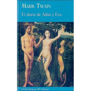 El Diario De Adan Y Eva  	 - Twain, Mark