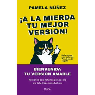A La Mierda Tu Mejor Version - Nuñez, Pamela