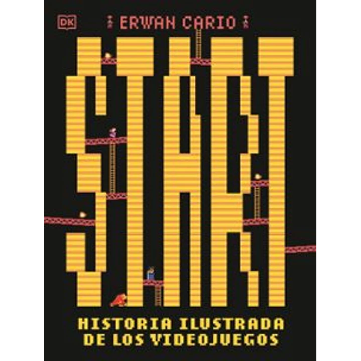 Start! Historia Ilustrada De Los Videojuegos - Carios, Erwan 1