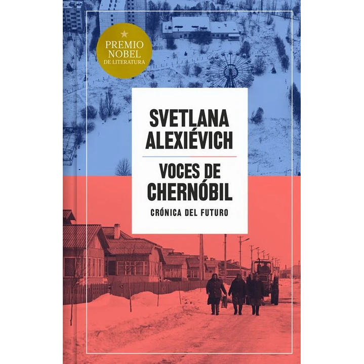 Voces De Chernobil (Edicion Especial) - Alexievich, Svetlana 1