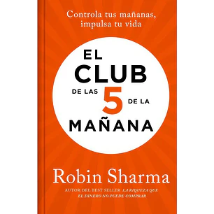 El Club De Las 5 De La Mañana (Edicion Limitada) - Sharma, Robin