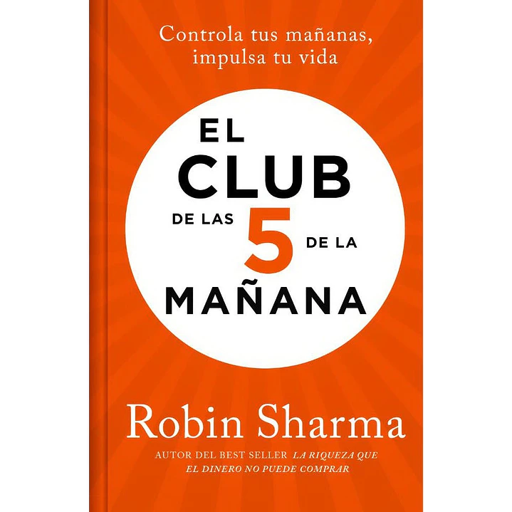 El Club De Las 5 De La Mañana (Edicion Limitada) - Sharma, Robin 1