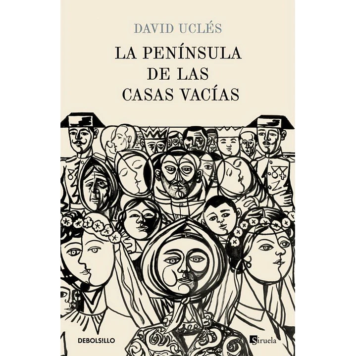 La Peninsula De Las Casas Vacias (Debolsillo) - Ucles, David 1