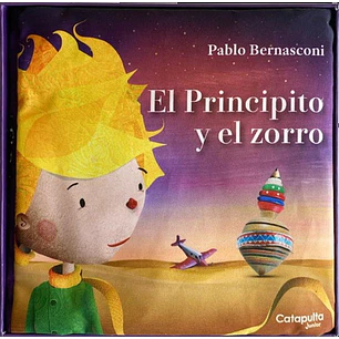 El Principito Y El Zorro - Saint Exupery, Antoine; Bernasconi, Pablo
