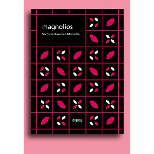 Magnolios - Ramirez Mansilla, Victoria