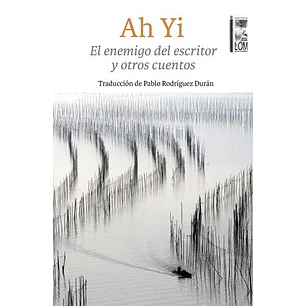 El Enemigo Del Escritor Y Otros Cuentos - Yi, Ah