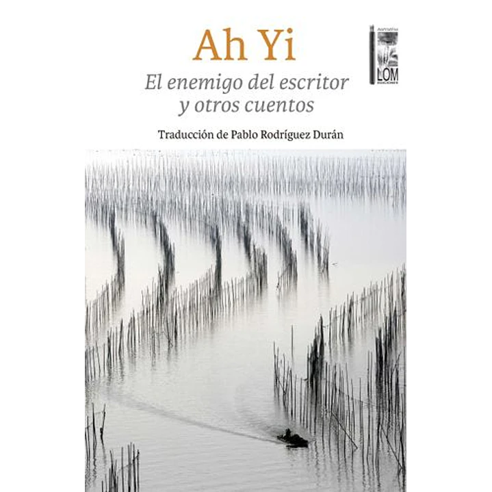 El Enemigo Del Escritor Y Otros Cuentos - Yi, Ah 1
