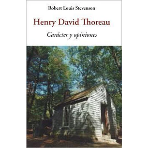 Henry David Thoreau - Stevenson, Robert Louis