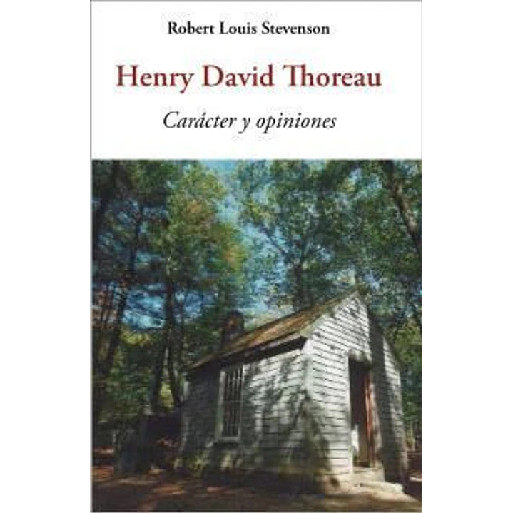 Henry David Thoreau - Stevenson, Robert Louis 1