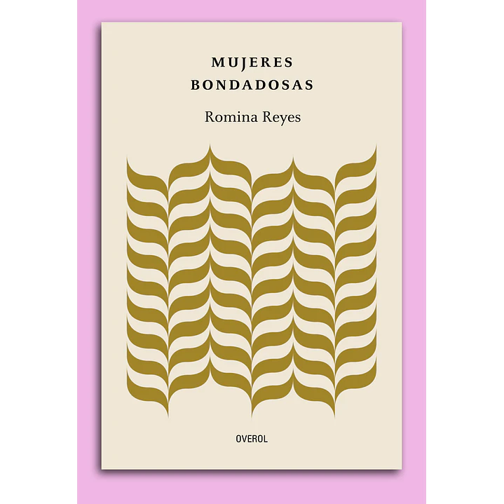 Mujeres Bondadosas - Reyes, Romina 1