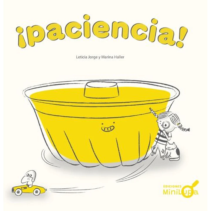 ¡Paciencia! - Jorge, Leticia; Haller, Marina 1