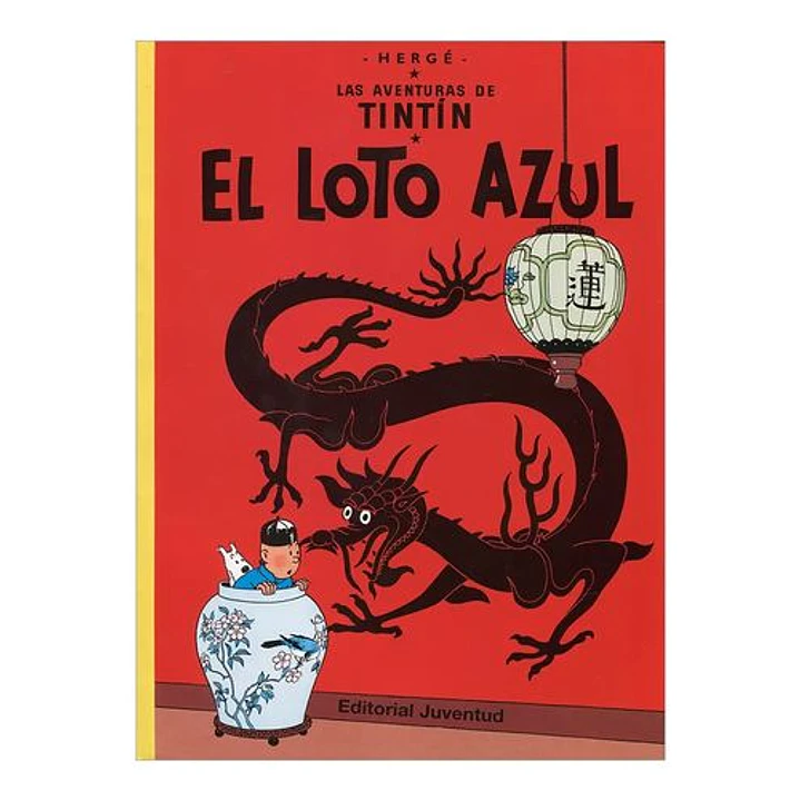 Las Aventuras De Tintin 05 El Loto Azul Tapa Blanda - Herge 1