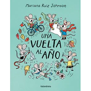 Una Vuelta Al Año - Ruiz Johnson, Mariana