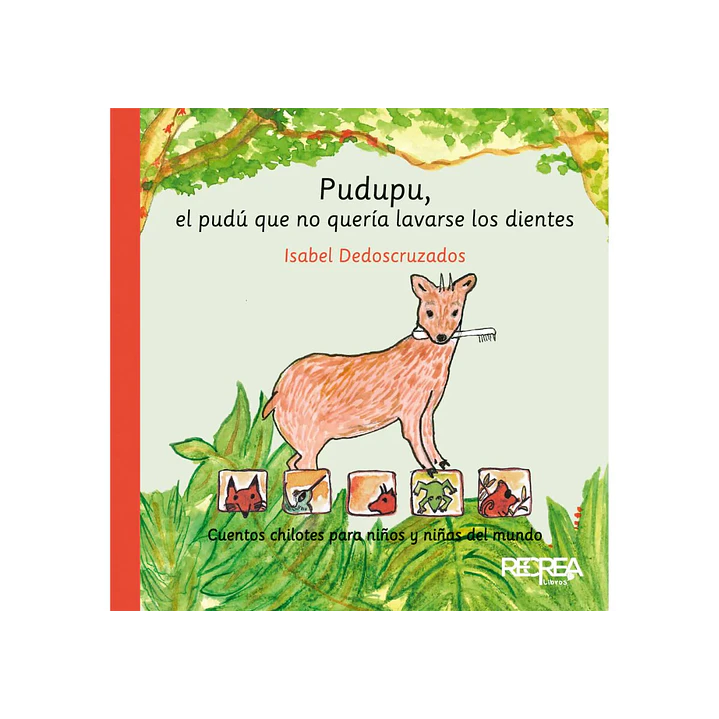 Pudupu El Pudu Que No Queria Lavarse Los Dientes - Isabel Dedoscruzados 1