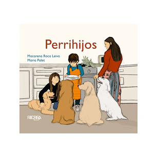 Perrihijos - Roca Leica, Macarena; Palet, Maria