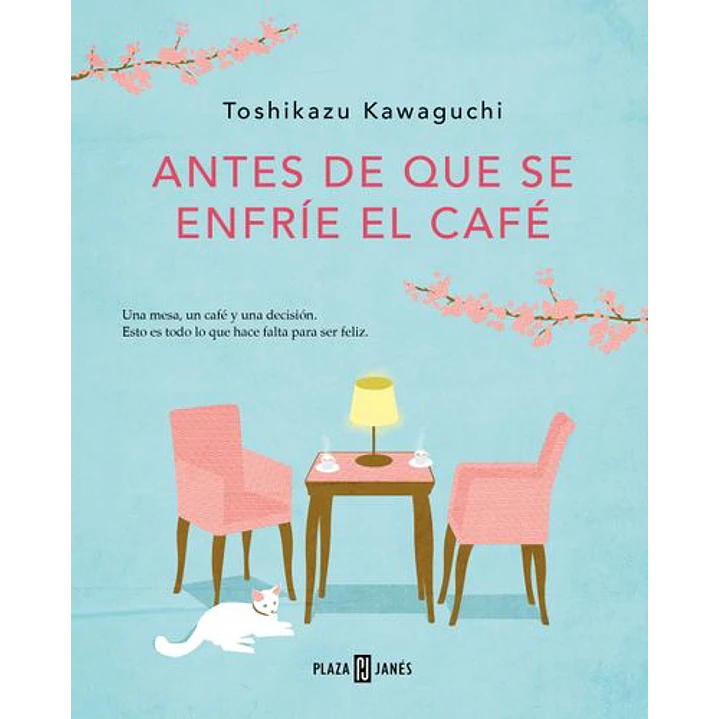 Antes De Que Se Enfrie El Cafe - Kawaguchi, Toshikazu 1