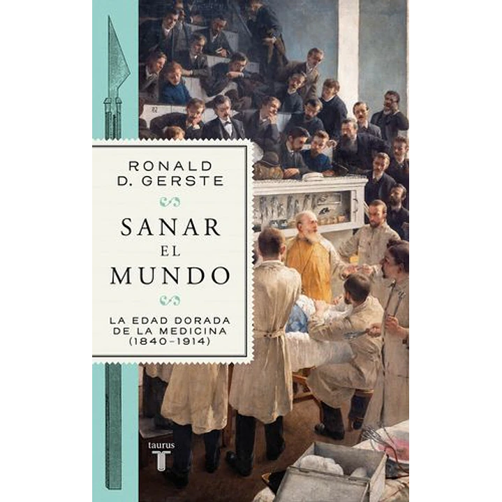 Sanar El Mundo - Gerste, Ronald D. 1