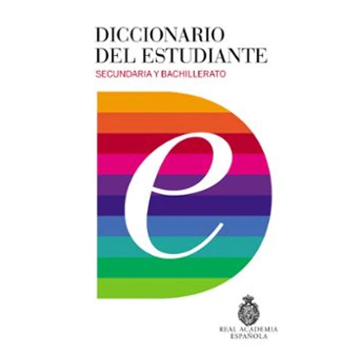 Diccionario Del Estudiante. Secundaria Y Bachillerato - Rae 1