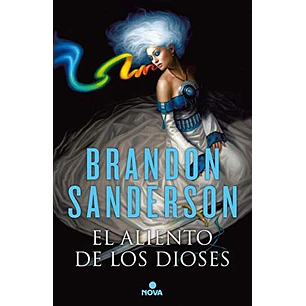 El Aliento De Los Dioses - Sanderson, Brandon