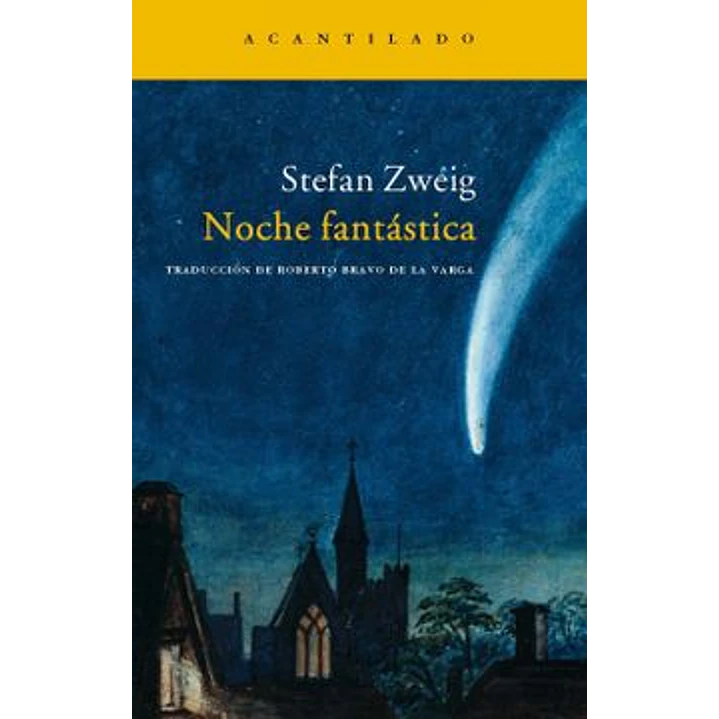 Noche Fantastica - Zweig, Stefan 1