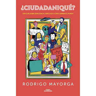 Ciudadanique - Mayorga, Rodrigo