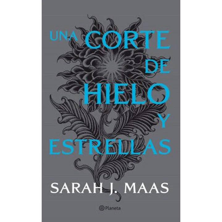 Una Corte 4 Una Corte De Hielo Y Estrellas - Maas, Sarah J. 1