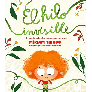 El Hilo Invisible - Tirado, Miriam
