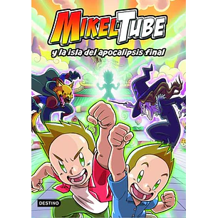 Mikeltube 2 Y La Isla Del Apocalipsis Final - Mikeltube