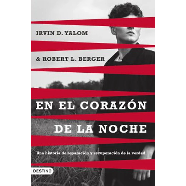 En El Corazon De La Noche - Yalom, Irvin; Berger, Robert 1