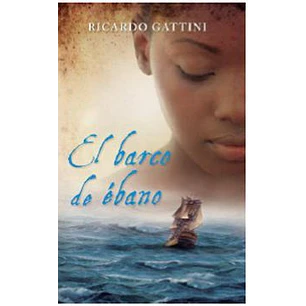 El Barco De Ebano - Gattini, Ricardo