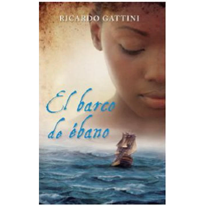 El Barco De Ebano - Gattini, Ricardo 1