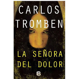 La Señora Del Dolor - Tromben, Carlos