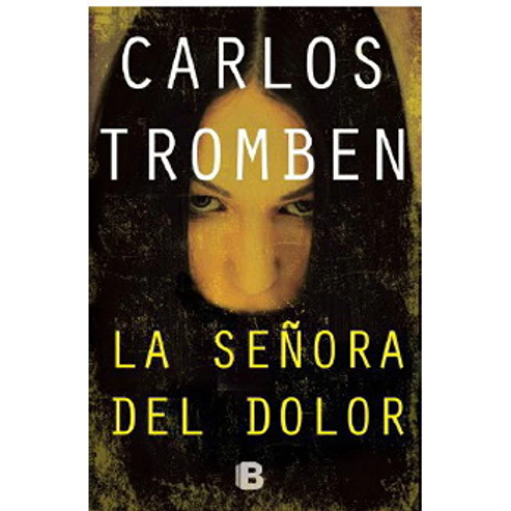 La Señora Del Dolor - Tromben, Carlos 1