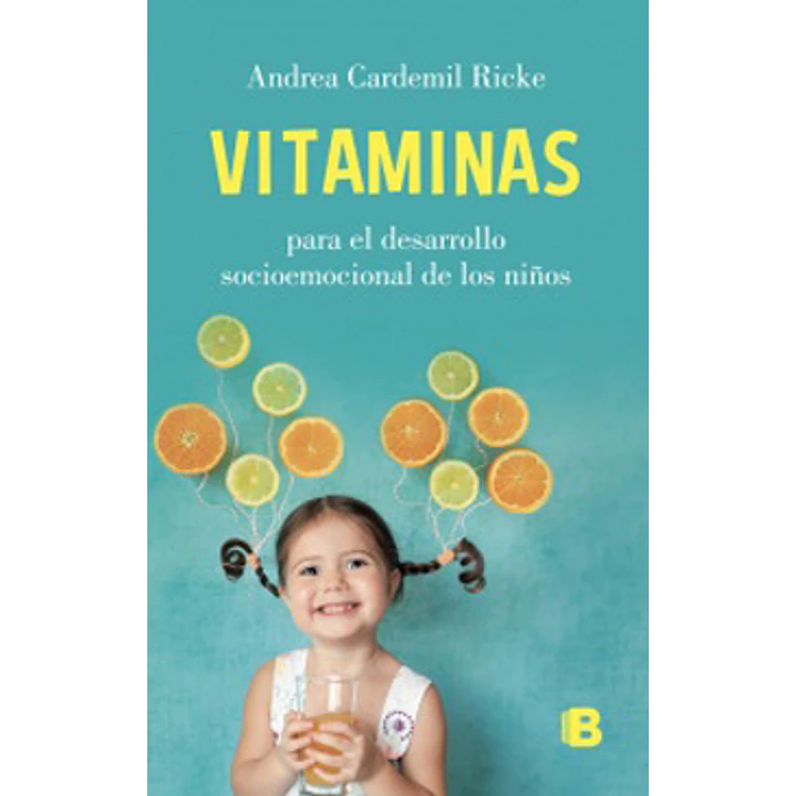 Vitaminas Para El Desarrollo Socioemocional De Los - Cardemil, Andrea 1