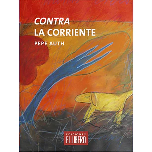 Contra La Corriente - Auth, Pepe