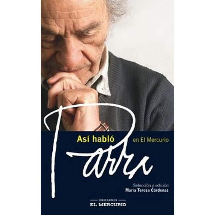 Asi Hablo Parra En El Mercurio - Cardenas, Maria Teresa 1