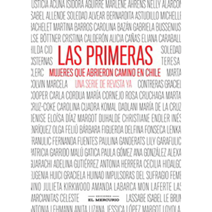 Las Primeras Mujeres Que Abrieron Camino En Chile - No Ingresado 1