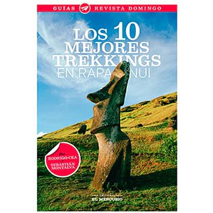 Los 10 Mejores Trekkings En Rapa Nui - Rodrigo Cea Y Sebastian Montalva