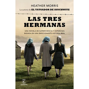 Las Tres Hermanas - Morris, Heather